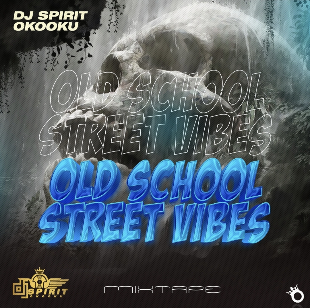 DJ Spirit Okooku Old School Street Vibes