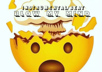 Don Dizy Blow My Mind Instrumental